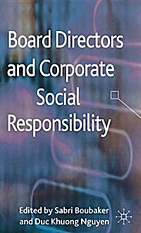 Board Directors and Corporate Social Responsibility (Hardcover)
