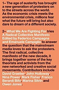 What We Are Fighting For : A Radical Collective Manifesto (Hardcover)