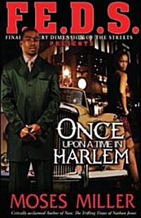 Once upon a Time in Harlem (Paperback)