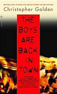 The Boys Are Back in Town (Mass Market Paperback)