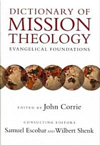 Dictionary of Mission Theology (Hardcover)