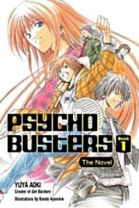 Psycho Busters: The Novel Book One (Paperback)