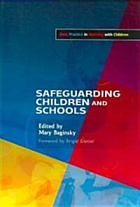 Safeguarding Children and Schools (Paperback)