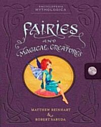 Encyclopedia Mythologica: Fairies and Magical Creatures Pop-Up (Hardcover)
