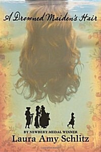 [중고] A Drowned Maiden‘s Hair: A Melodrama (Paperback)