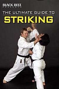The Ultimate Guide to Striking (Paperback)