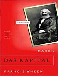 Marxs Das Kapital: A Biography (Audio CD)