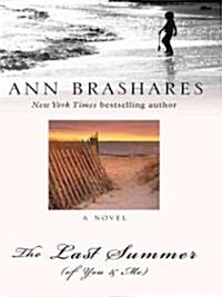 The Last Summer (Of You and Me) (Hardcover, Large Print)