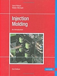 Injection Molding 2e: An Introduction (Paperback, 2, Revised)
