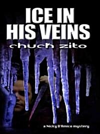 Ice in His Veins (Hardcover, Large Print)