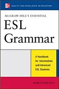 McGraw-Hills Essential ESL Grammar: A Hnadbook for Intermediate and Advanced ESL Students (Paperback)
