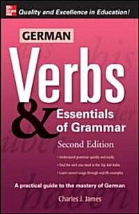 German Verbs & Essential of Grammar, Second Edition (Paperback, 2)