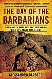 The Day of the Barbarians (Paperback)