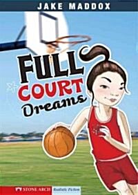 Full Court Dreams (Hardcover)