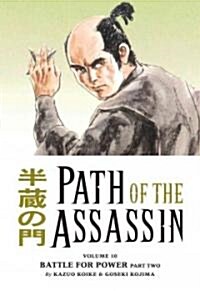 Path of the Assassin Volume 10: Battle for Power Part Two (Paperback)