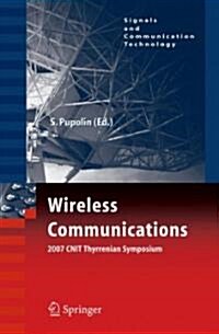 Wireless Communications 2007 CNIT Thyrrenian Symposium (Hardcover)