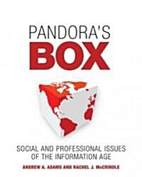 Pandoras Box: Social and Professional Issues of the Information Age (Paperback)