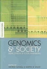 Genomics and Society : Legal, Ethical and Social Dimensions (Paperback)