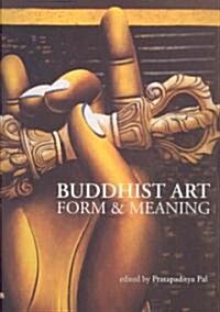 Buddhist Art Form & Meaning (Hardcover)