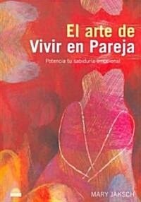 El arte de vivir en pareja/ Learn to Love (Paperback, Translation)