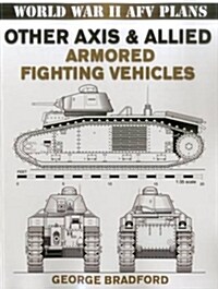 Other Axis & Allied Armored Fighting Vehicles (Paperback)