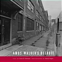 Amos Walkers Detroit (Hardcover)