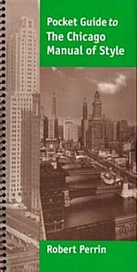 Pocket Guide to the Chicago Manual of Style (Spiral)