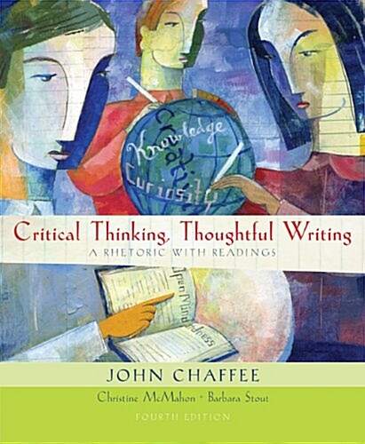 Critical Thinking, Thoughtful Writing (Paperback, 4th)