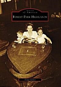Forest Park Highlands (Paperback)