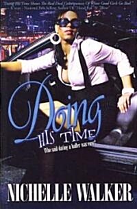 Doing His Time (Paperback, Reprint)