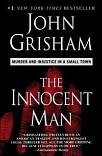 [중고] The Innocent Man: Murder and Injustice in a Small Town (Paperback)