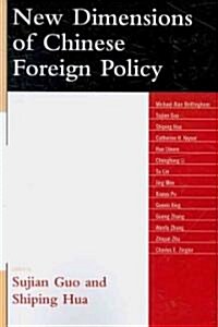 New Dimensions of Chinese Foreign Policy (Paperback)