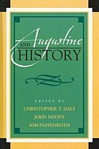 Augustine and History (Hardcover)