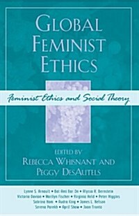 Global Feminist Ethics (Hardcover)