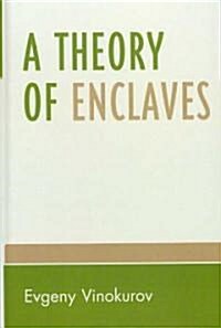 A Theory of Enclaves (Hardcover)