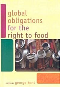 Global Obligations for the Right to Food (Hardcover)