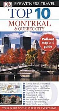 Dk Eyewitness Travel Top 10 Montreal & Quebec City (Paperback, Map)