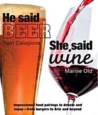 He Said Beer, She Said Wine (Hardcover)