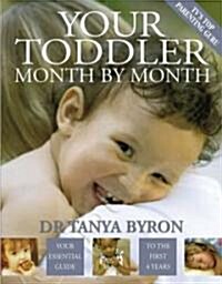 Your Toddler Month by Month (Paperback, 1st)