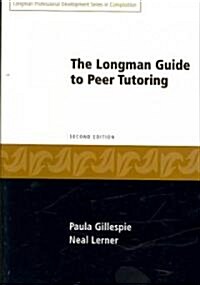 Longman Guide to Peer Tutoring (Paperback, 2)