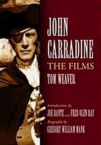 John Carradine: The Films (Paperback)