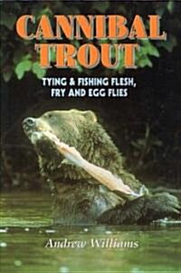 Cannibal Trout (Paperback)