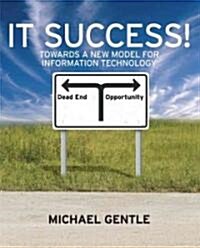 IT Success ! (Paperback)