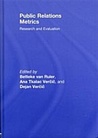 Public Relations Metrics: Research and Evaluation (Hardcover)