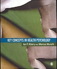 Key Concepts in Health Psychology (Paperback, 1st)