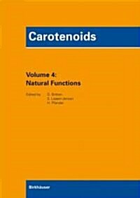 Carotenoids, Vol. 4: Natural Functions (Hardcover, 2008)