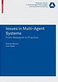 Issues in Multi-Agent Systems: The Agentcities.ES Experience (Paperback)