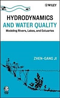 [중고] Hydrodynamics and Water Quality: Modeling Rivers, Lakes, and Estuaries [With CDROM] (Hardcover)