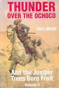 Thunder Over The Ochoco (Paperback)