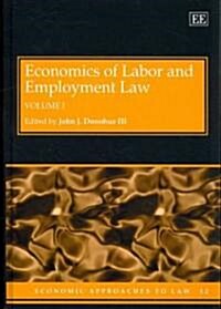 Economics of Labor and Employment Law (Hardcover)